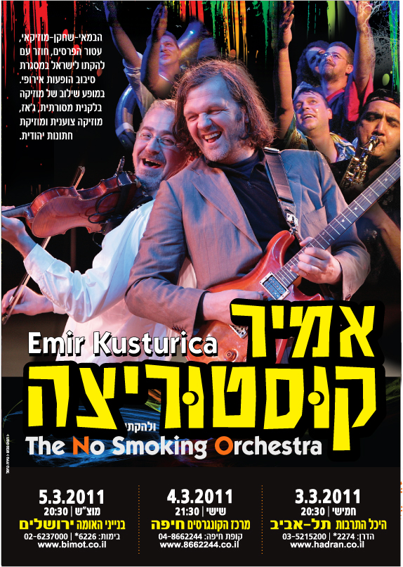 Emir Kusturica & the no smoking Orchestra. No smoking Orchestra.